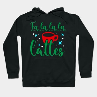 Fa La La La Latte Hoodie